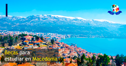 Becas para estudiar en Macedonia